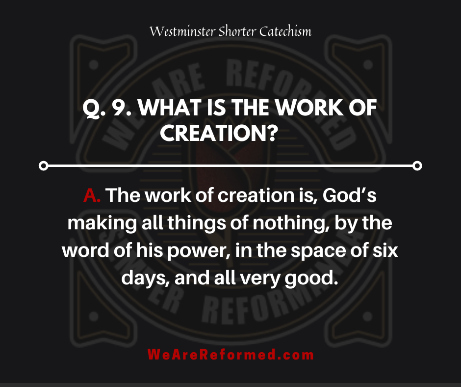 westminster shorter catechism q9