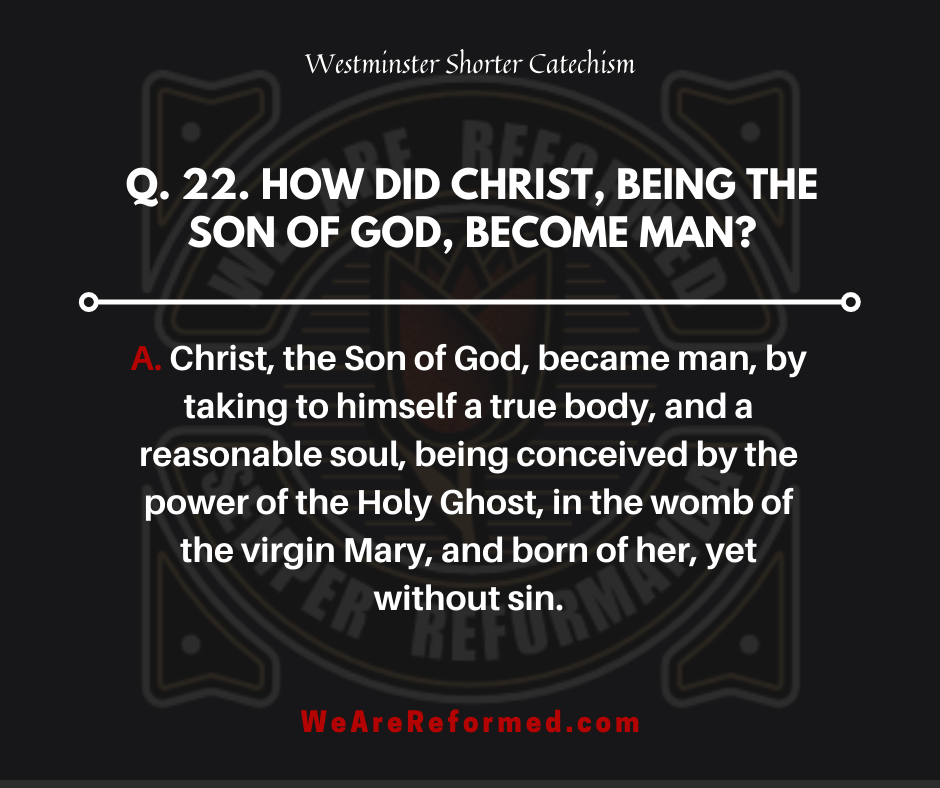 westminster shorter catechism q22
